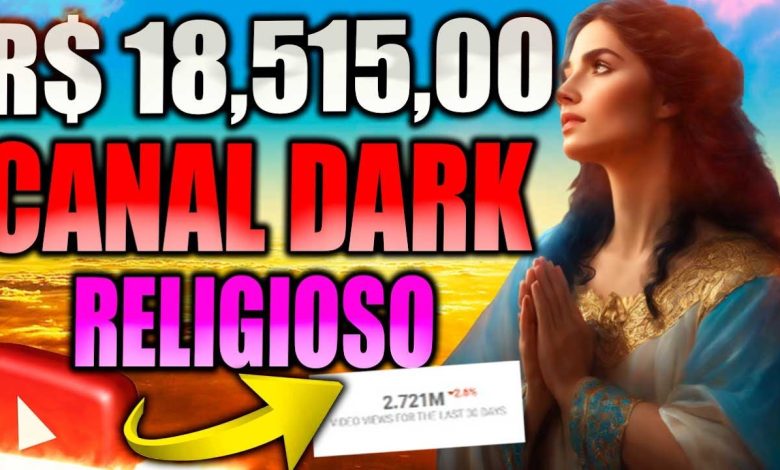 R$ 18,515,00 Mensais com Canal Dark Religioso Bem Simples de Fazer