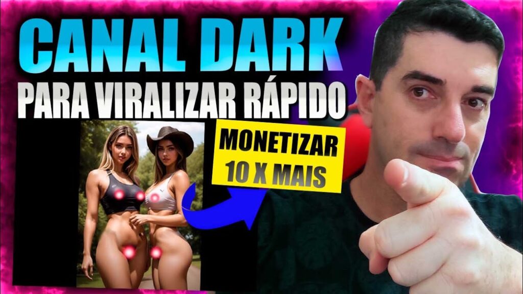 MONETIZAR 10X com CANAL DARK de nicho VIRAL fácil