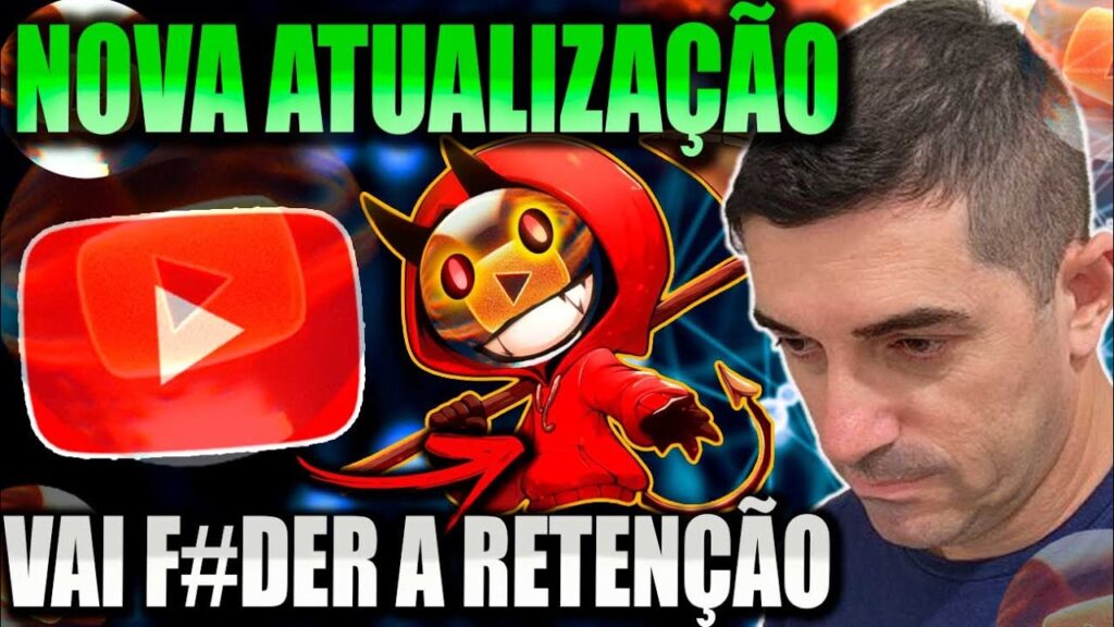 NOVA ATUALIZAÇÃO do Youtube vai F#D3R todo mundo! Já era RETENÇÃO