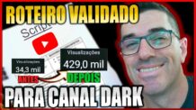 Criando ROTEIROS VALIDADOS para Canais Dark GARANTIDO