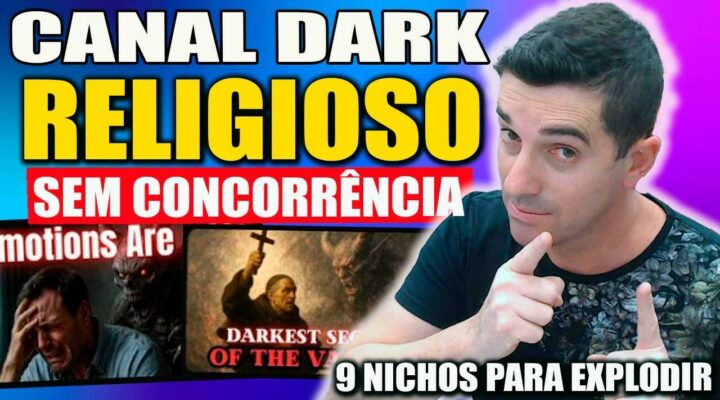 Só vai monetizar Canal Dark religioso se for um desses 9 nichos